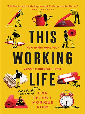 cover image of This Working Life: How to Navigate Your Career in Uncertain Times